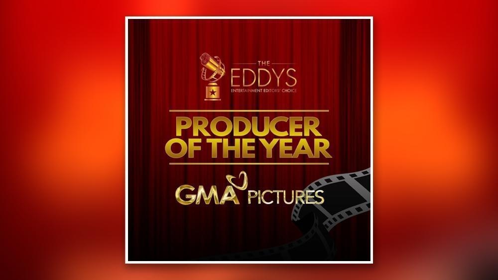 GMA Pictures named Producer of the Year at 7th EDDYS Awards