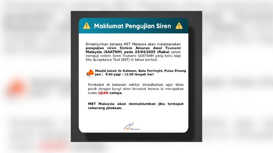 MetMalaysia to conduct tsunami siren test in Batu Ferringhi tomorrow