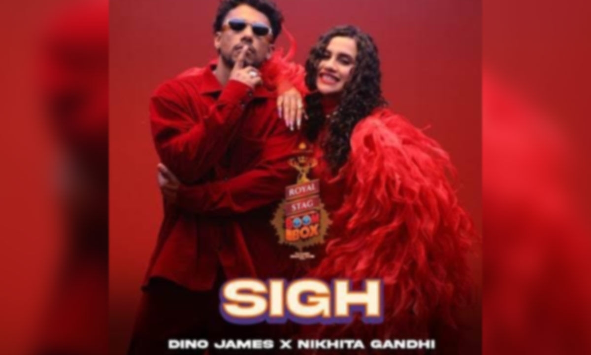 Royal Stag BoomBox Presents ‘SIGH' — A Captivating Fusion of Bollywood Melody and Hip-Hop by Nikhita Gandhi & Dino James