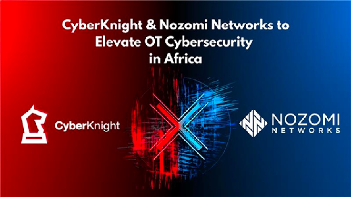 CyberKnight and Nozomi Networks to Transform OT Cybersecurity in Africa