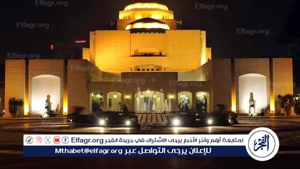 الأوبرا تطلق المهرجان الصيفي بالقاهرة والإسكندرية وتستعد لفعاليات القلعة الدولي 33