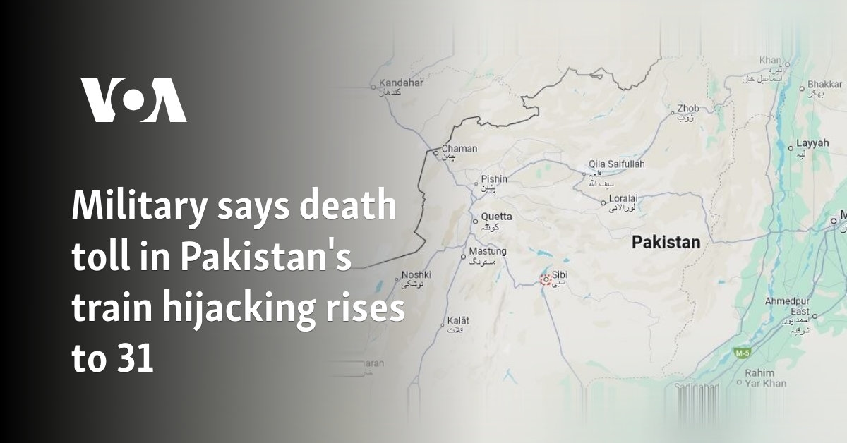Military says death toll in Pakistan's train hijacking rises to 31