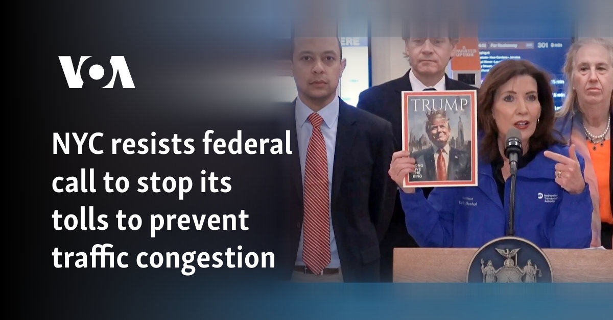NYC resists federal call to stop its tolls to prevent traffic congestion