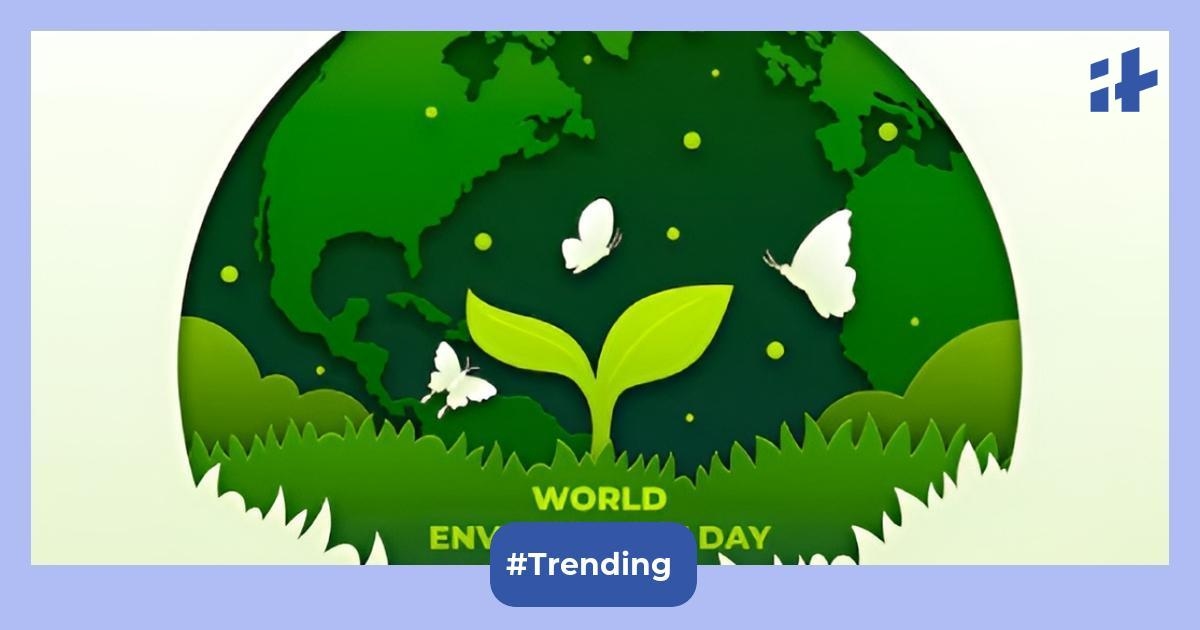 World Environment Day 2025 quotes, posters, WhatsApp status, wishes, slogans to share