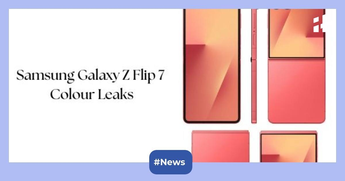 Samsung Galaxy Z Flip 7 colour leaked: Expected to come with exotic and refreshing shades