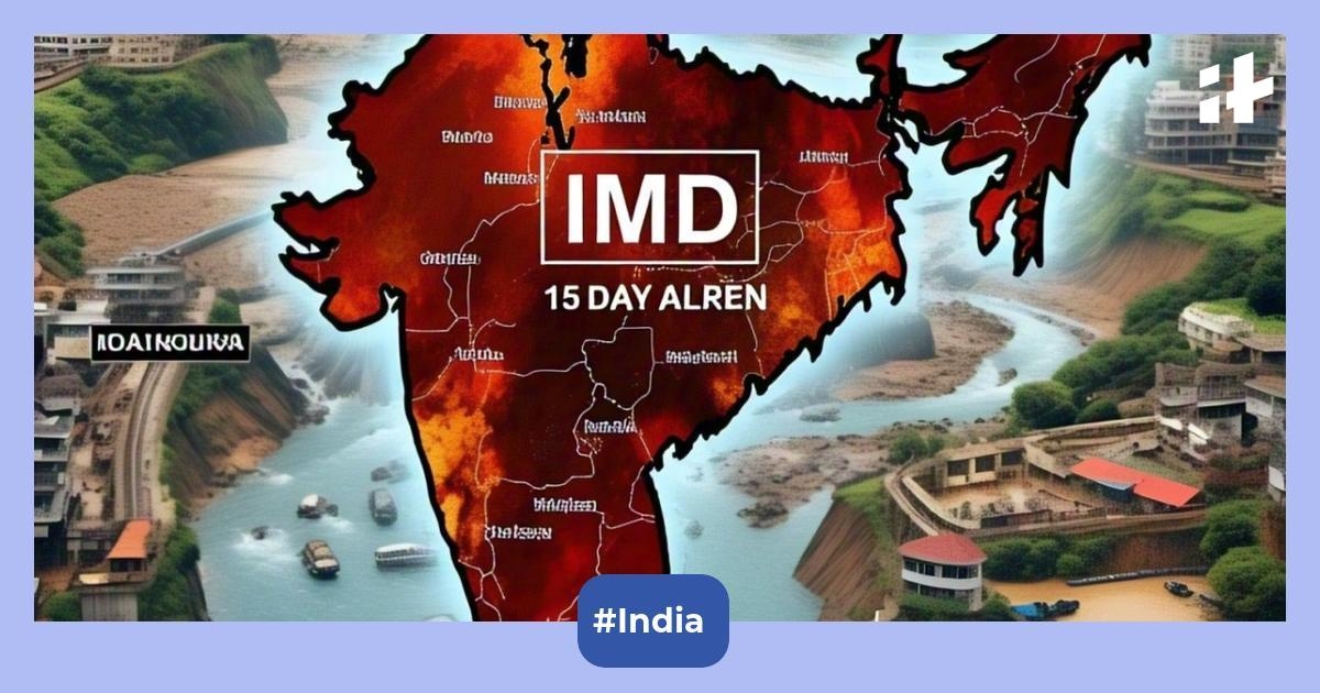 IMD 15-day rain alert: Heavy rain, floods & landslides forecast for Delhi, Mumbai, Dehradun, Himachal & more
