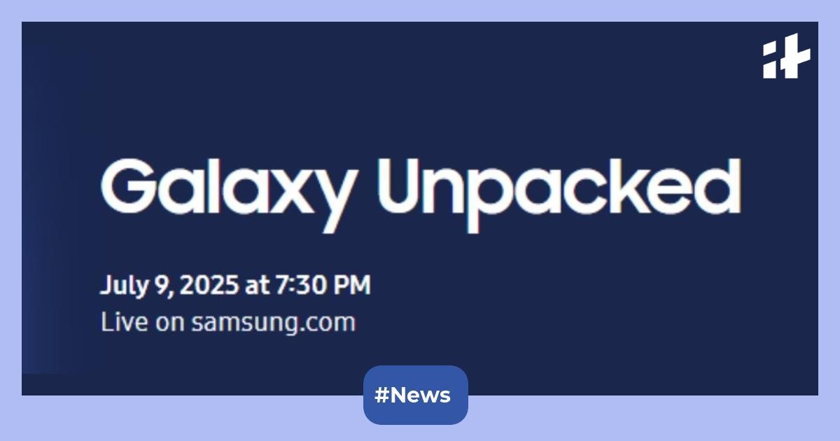 Samsung Galaxy Unpacked 2025 event today: Here is how to watch live, what is expected to launch, and more