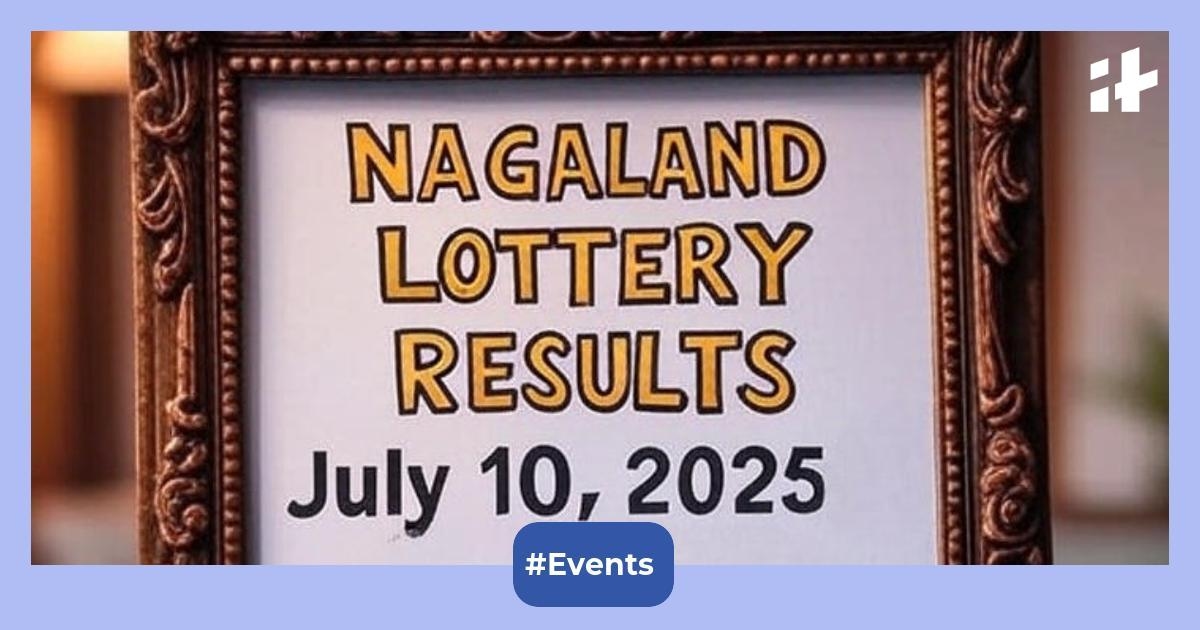 Nagaland Lottery result, July 12, 2025: Check Dear lottery 1 PM, 6 PM & 8 PM winning numbers & prizes today