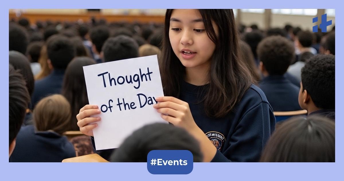 Thought of the day for school assembly: 40+ Inspiring quotes & motivational messages
