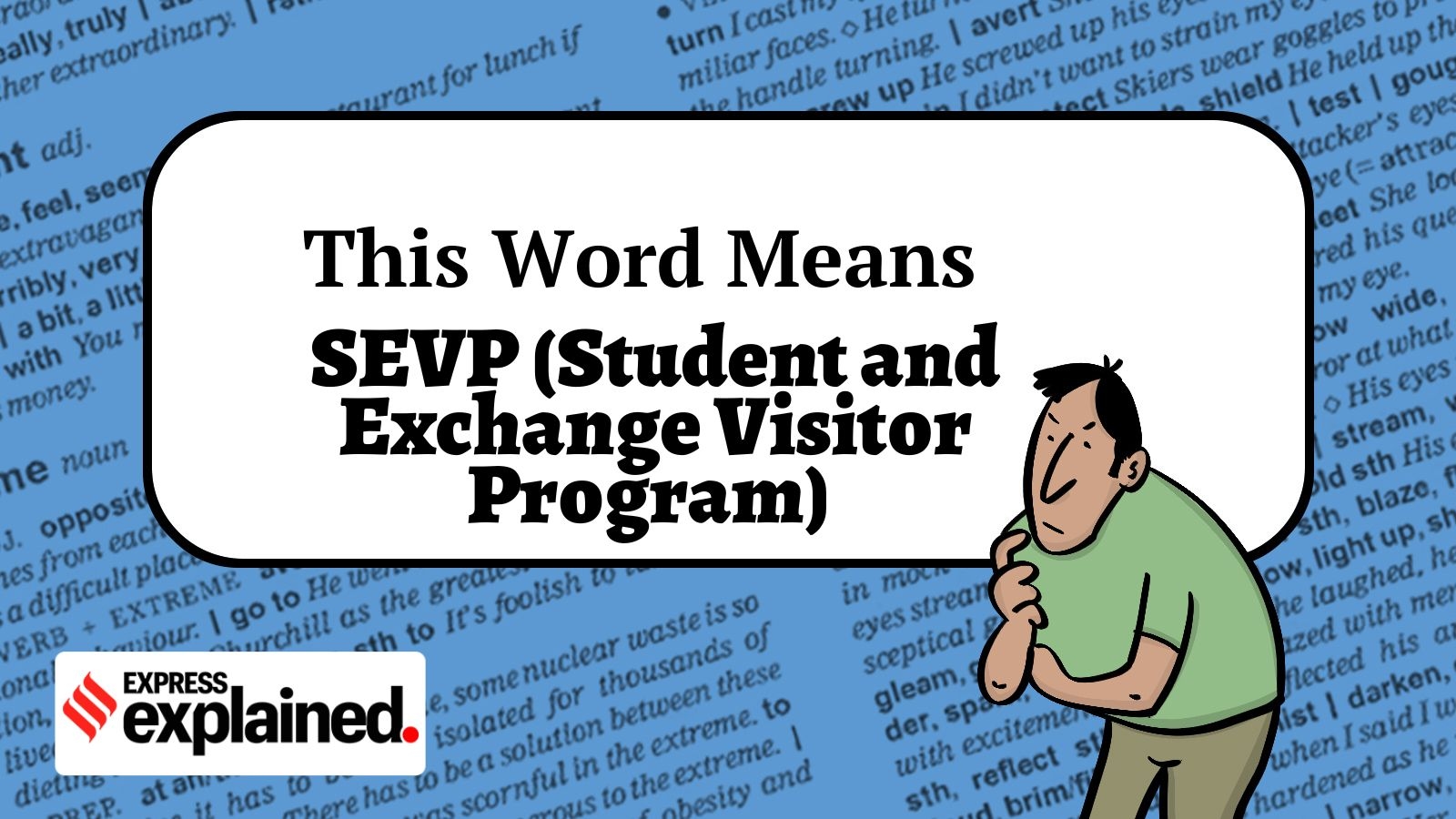 This Word Means: Student and Exchange Visitor Program (SEVP)