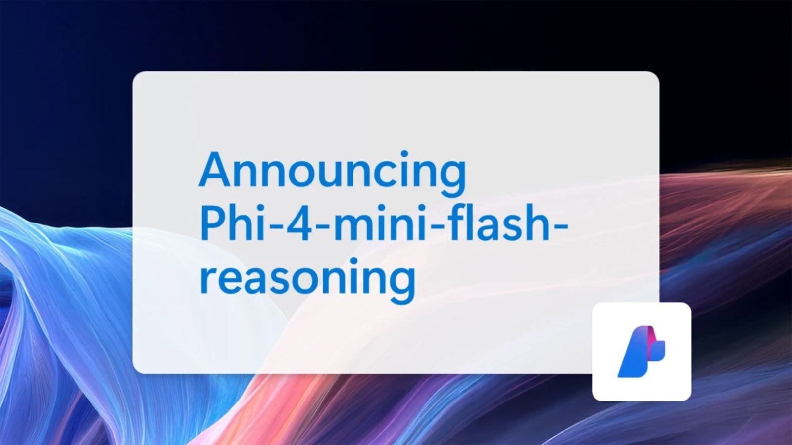 Microsoft launches a new AI model, Phi-4-mini-flash-reasoning, with 10 times faster responses