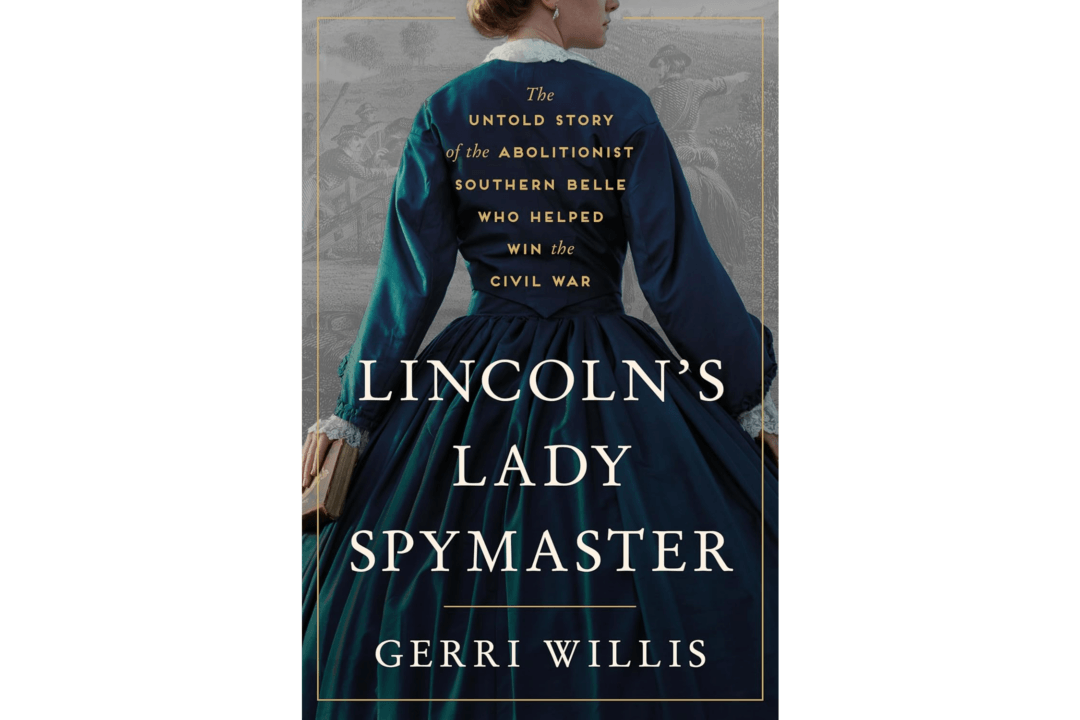 How a Virginian Aided the Union Cause as ‘Lincoln's Lady Spymaster'