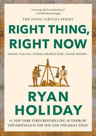 Right Thing, Right Now: Practicing Justice in the Small Moments That Shape Us