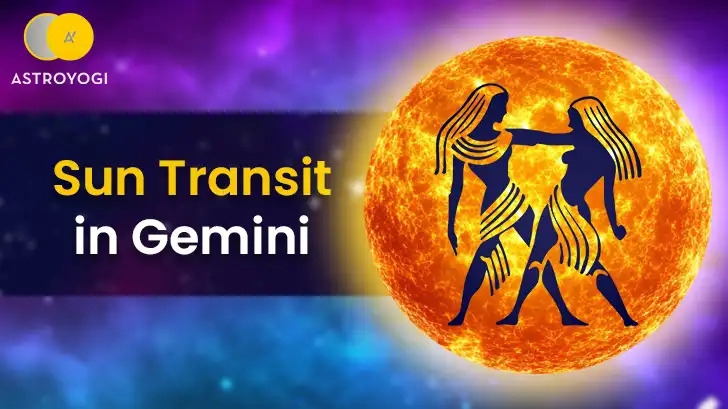 Sun Transit in Gemini: Will It Bring Career Growth or a Financial Boost?
