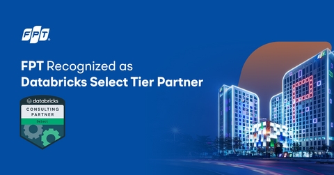 FPT Achieves Select Tier Partnership with Databricks, Strengthening Its Regional and Global Data & AI Capabilities
