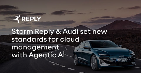 Storm Reply and Audi Set New Standards for Cloud Management with Agentic AI