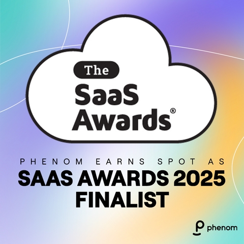 Phenom Earns Spot as SaaS Awards 2025 Finalist for Intelligence and Automation Platform