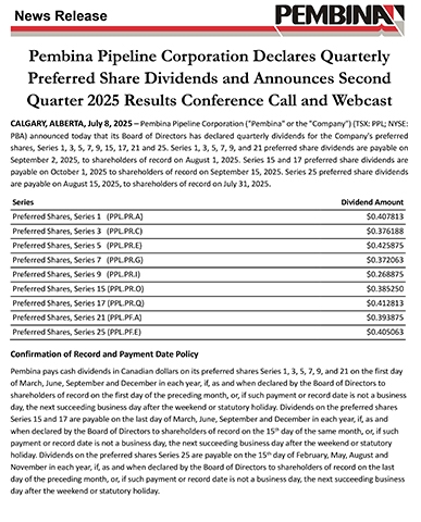Pembina Pipeline Corporation Declares Quarterly Preferred Share Dividends and Announces Second Quarter 2025 Results Conference Call and Webcast