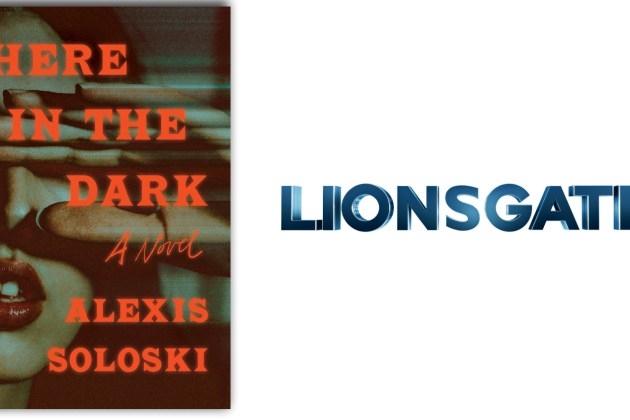 Lionsgate Television Adapting Alexis Soloski's Suspense Bestseller ‘Here In The Dark' For Series