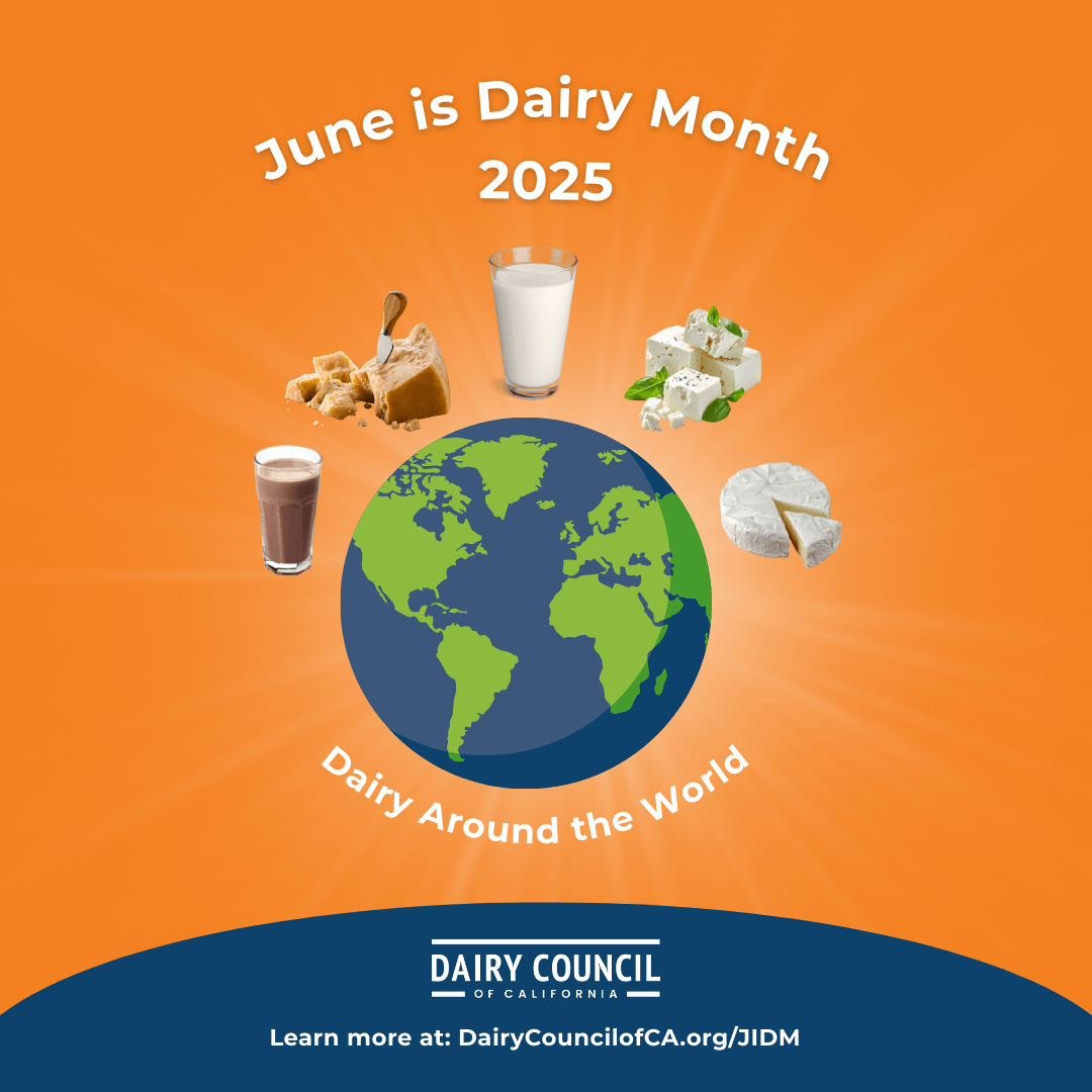 Dairy Council of California Celebrates June is Dairy Month with a Global Spotlight on Health, Culture, and Community