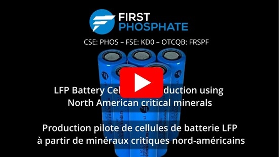 First Phosphate Produces LFP Battery Cells Using North American Critical Minerals