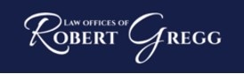 Law Offices of Robert Gregg Celebrates 33+ Years of Legal Excellence