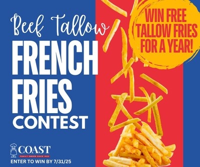 Coast Packing Launches 8th Annual #BeefTallowFrenchFries Contest with Bigger Prizes and an Extra Crispy Celebration of Tallow-Cooked Fries