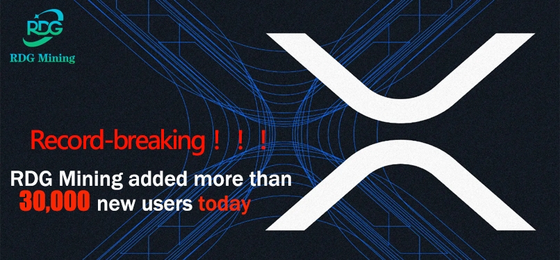XRP enthusiasts achieved financial freedom in RDG Mining, and the number of RDG users surged by 30,000 in a single day