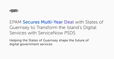 EPAM Secures Multi-Year Deal with States of Guernsey to Transform the Island's Digital Services with ServiceNow PSDS