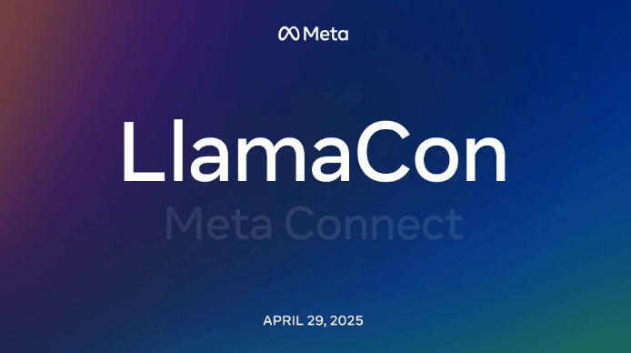 Meta just scheduled a generative AI conference called LlamaCon for April 29
