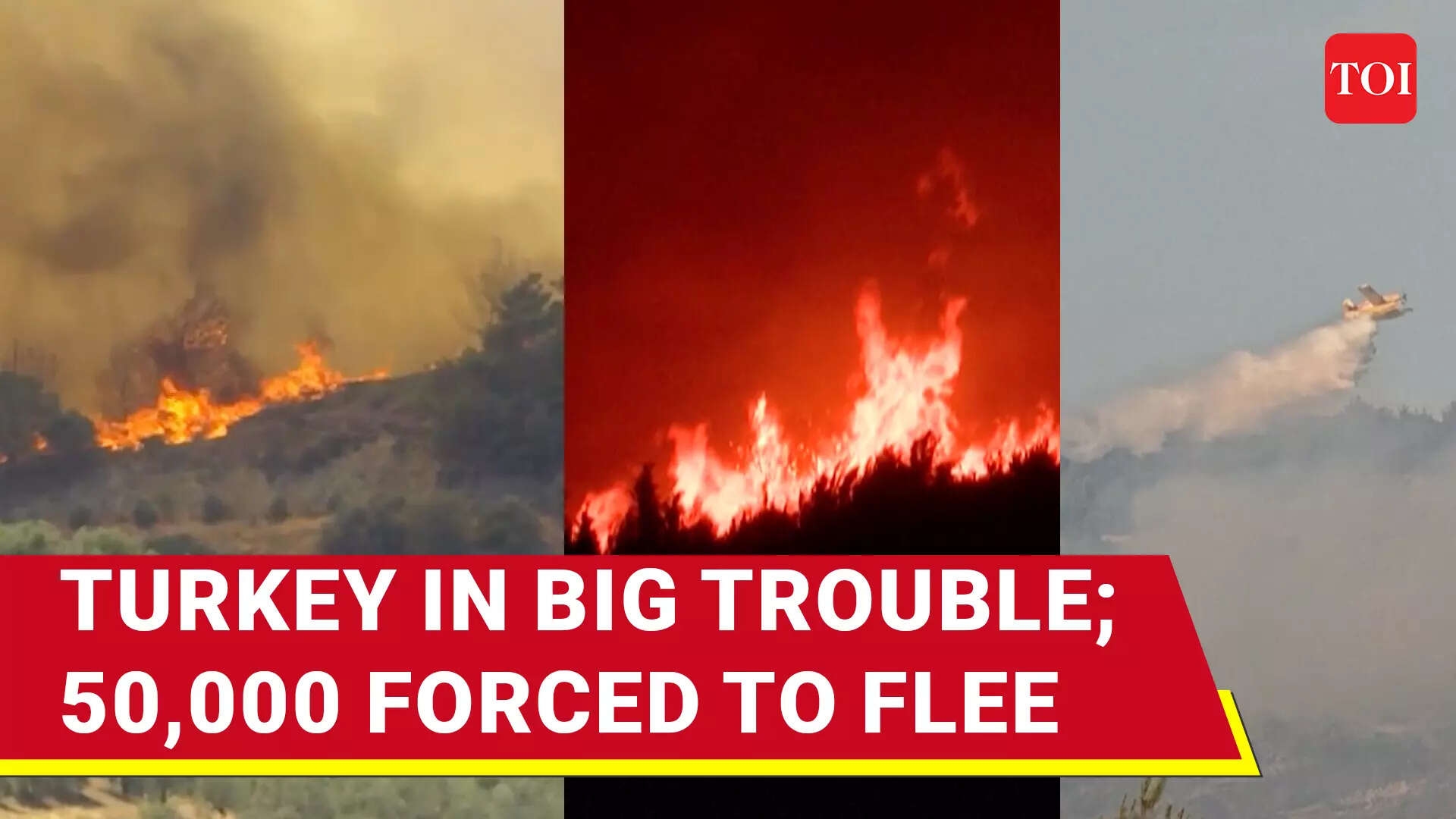 Turkey BURNS; Thousands FLEE, Choppers Deployed As Wild Flames ‘Go Out Of Control'