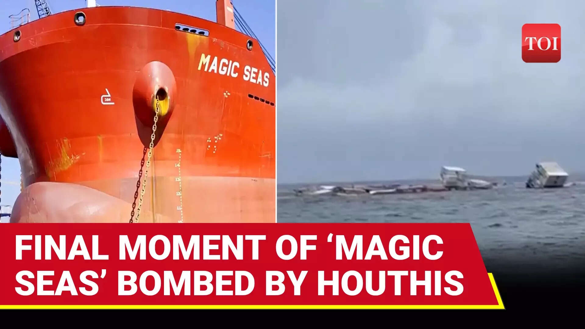 Dramatic Inside Video: Chaos Aboard Ship ‘Magic Seas' After Houthi Attack