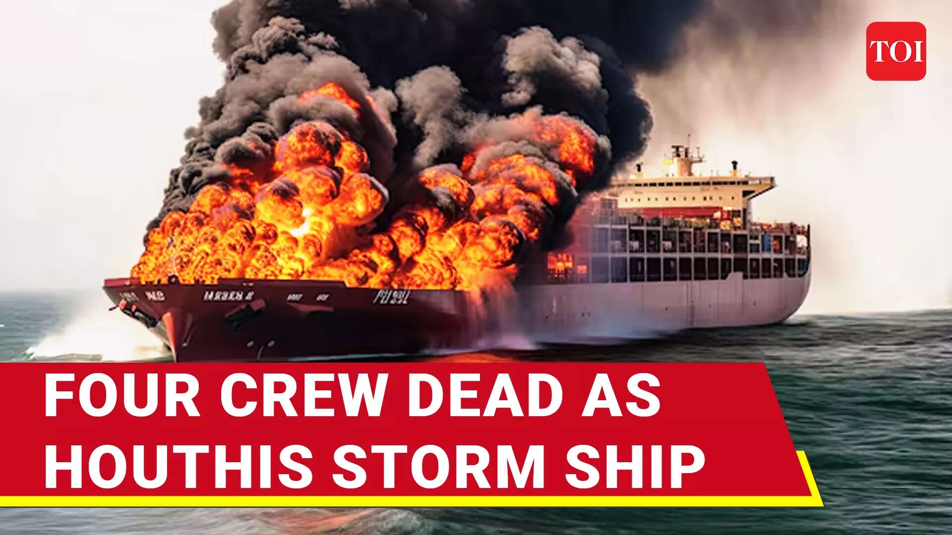 'Sea Drones, Rockets...': 4 Dead, 2 Hurt In Houthi Assault On Greek-Owned Vessel In Red Sea