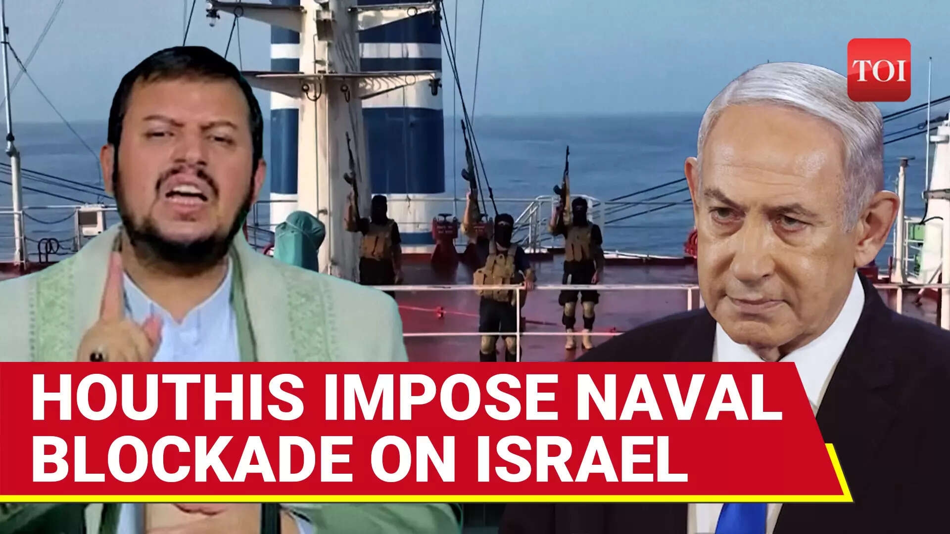 Houthi Chief Declares Naval Blockade Of Israel After Sinking Two Ships In Red Sea