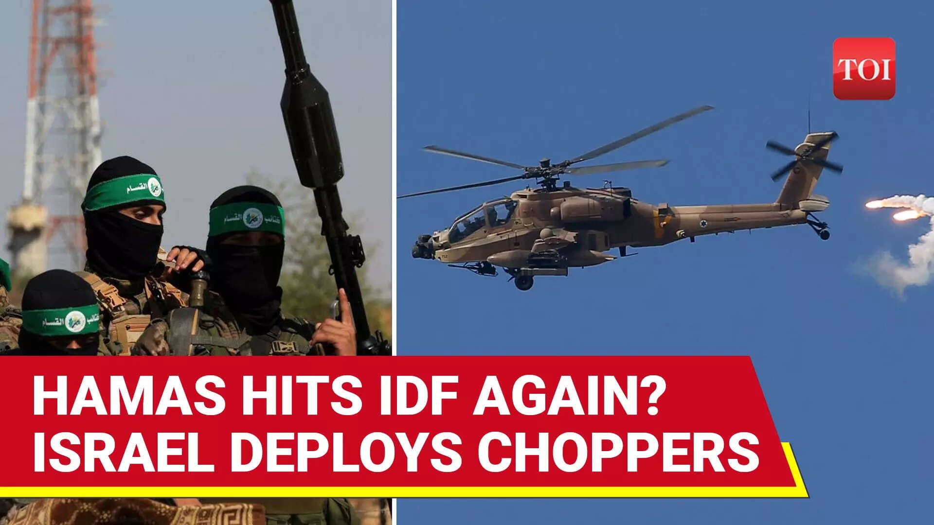 Report: Hamas Hits IDF Again In Israel; Casualties Reported, Choppers Deployed