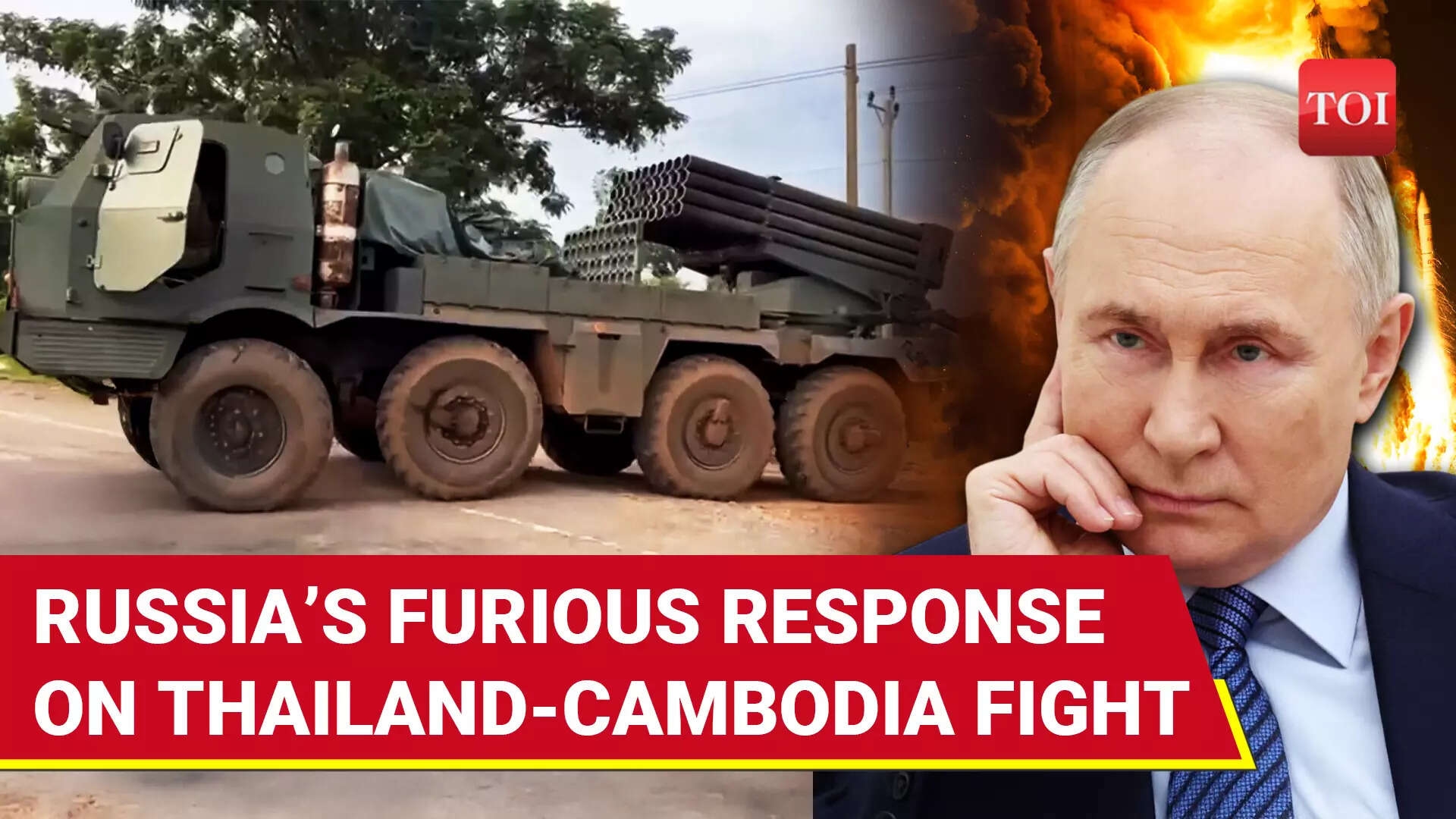Russia Seethes As Thailand-Cambodia Continue Fighting, Putin Aide Slams West