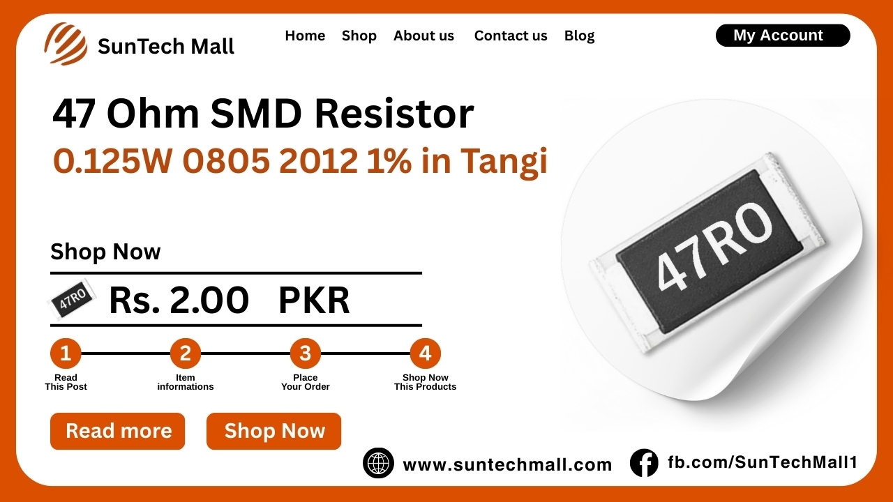 Best 47 Ohm Resistor 0.125W 0805 SMD in Charsadda Tangi