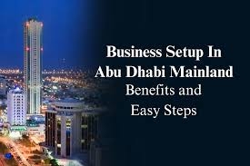 Business Setup in Abu-Dhabi - Basic to Advanced Guide