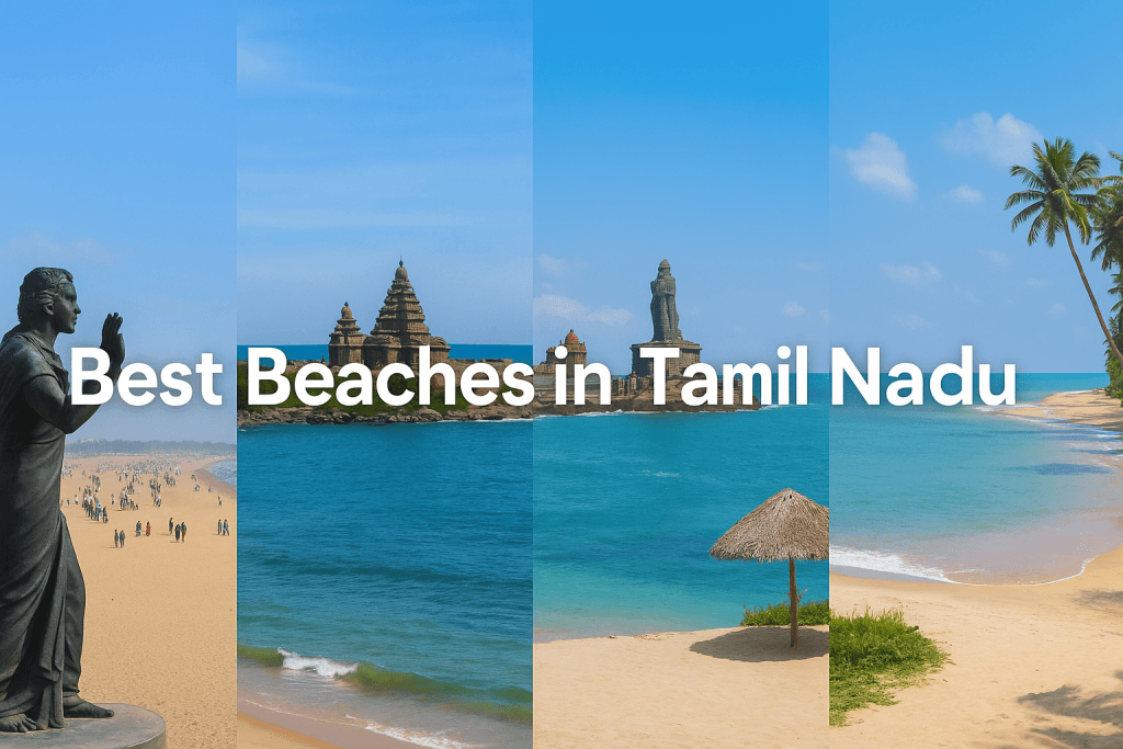 Best Beaches in Tamil Nadu: Sun, Sand & Serenity Await