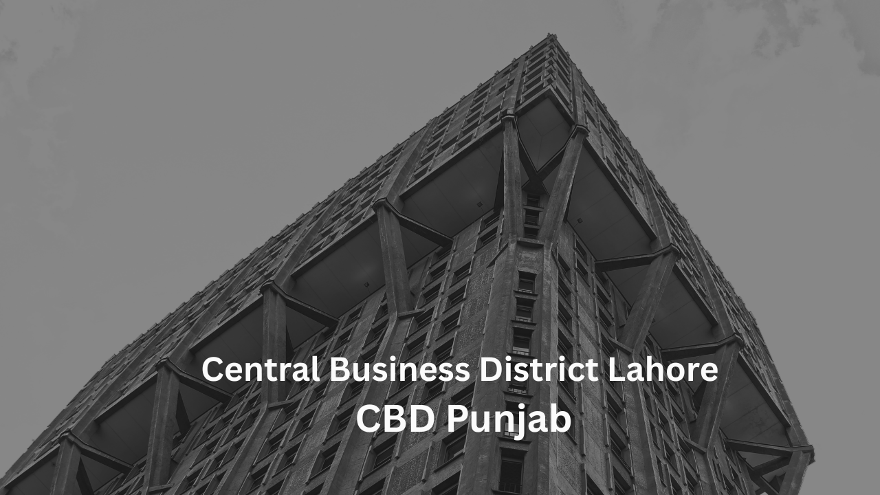Lahore Central Business District (CBD)