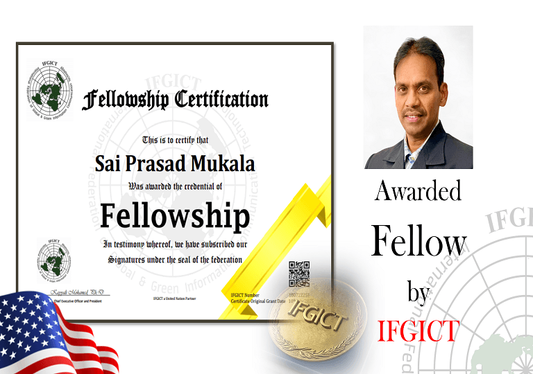 Sai Prasad Mukala: Future of ICT with IFGICT Fellow Recognition