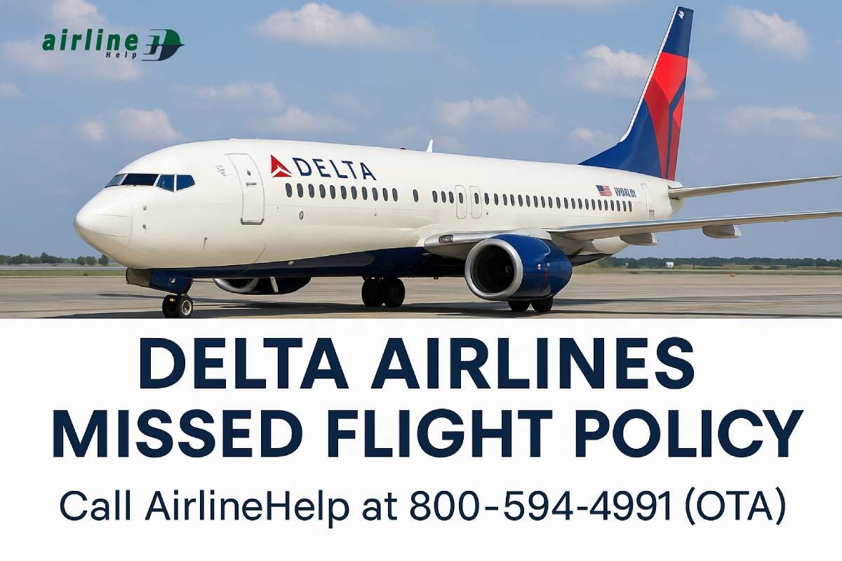 Missed My Flight with Delta? Know Their Missed Flight Policy