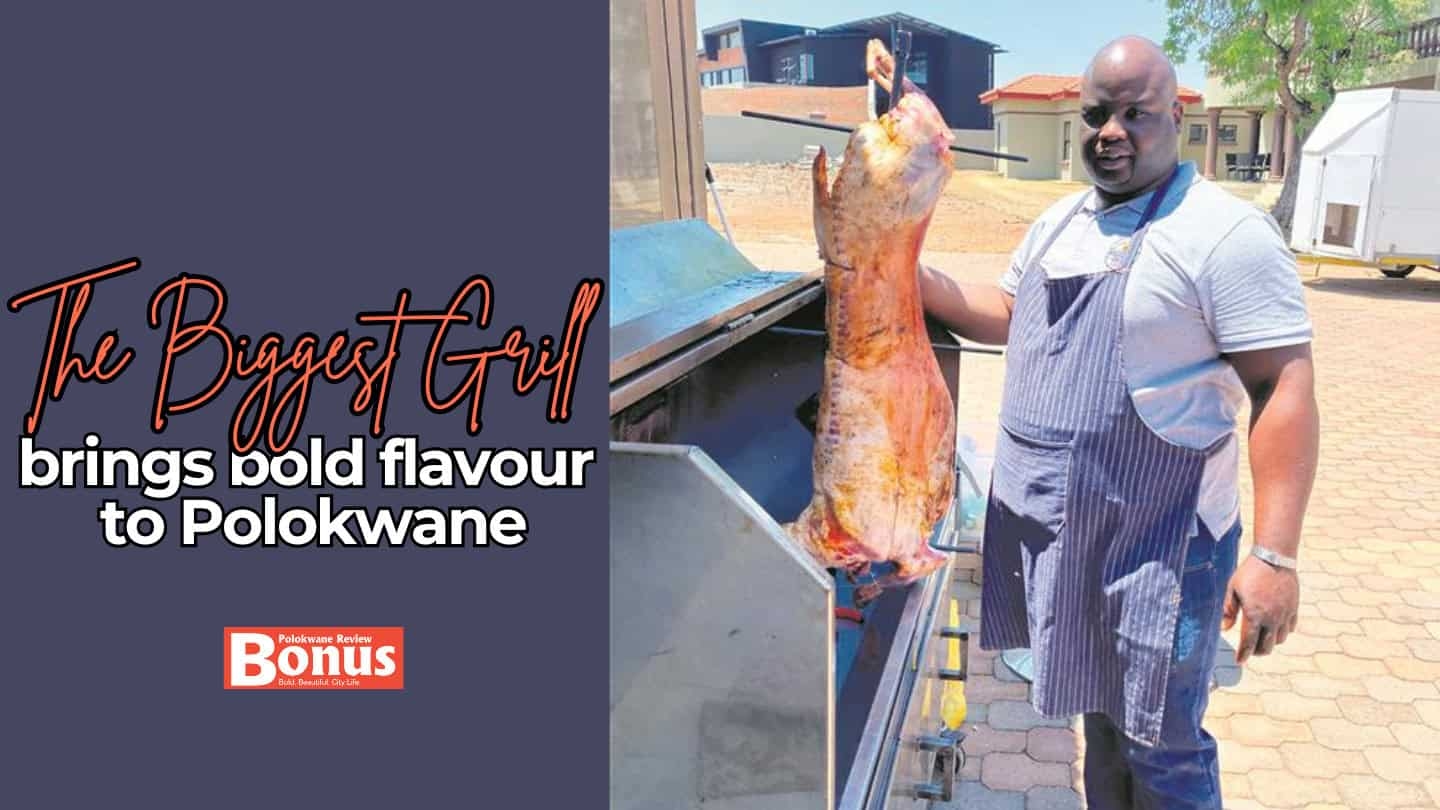 The Biggest Grill brings bold flavour to Polokwane