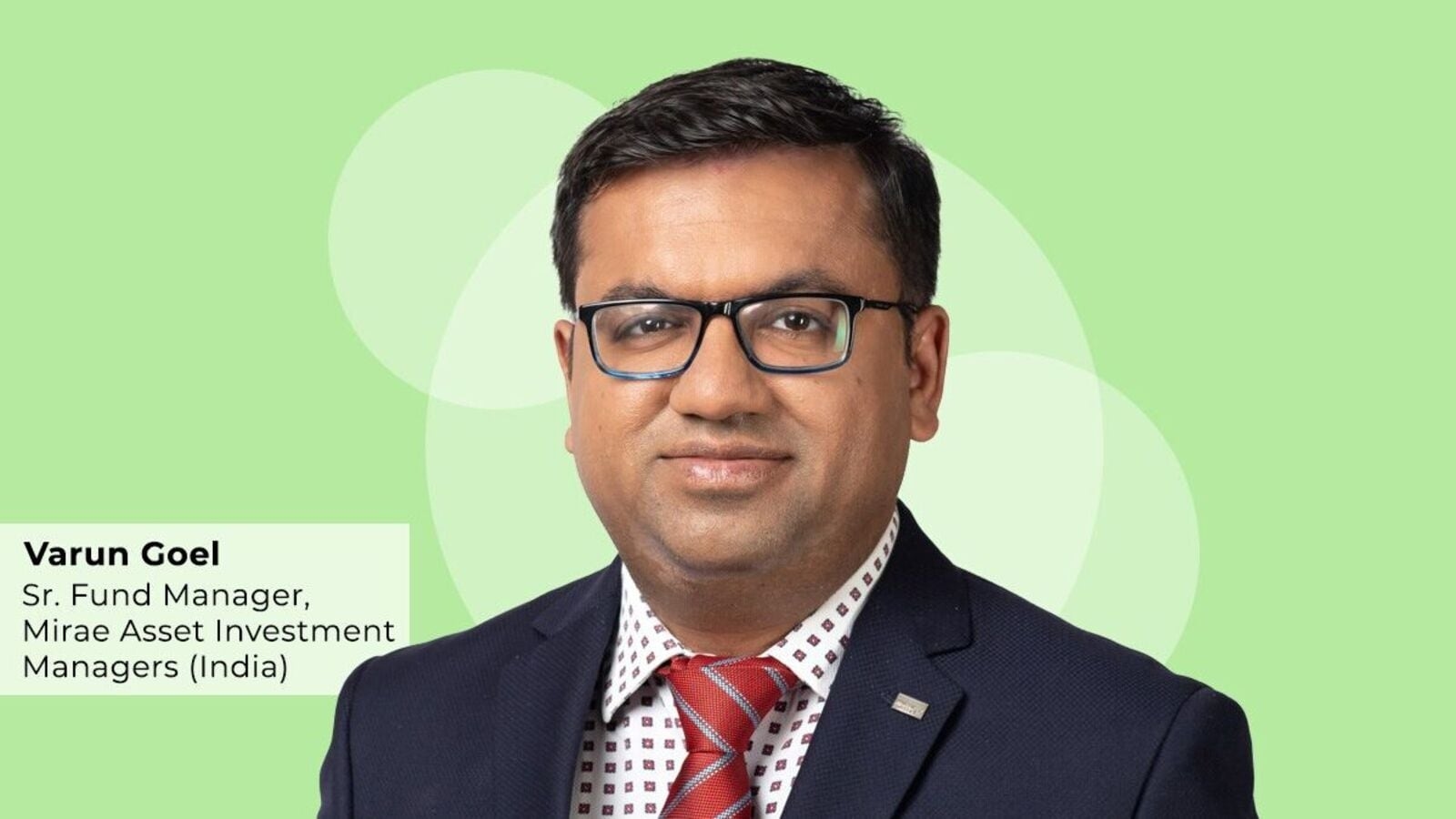 Smallcap valuations mixed, earnings visibility key; bullish on lending, healthcare, says Mirae Asset's Varun Goel