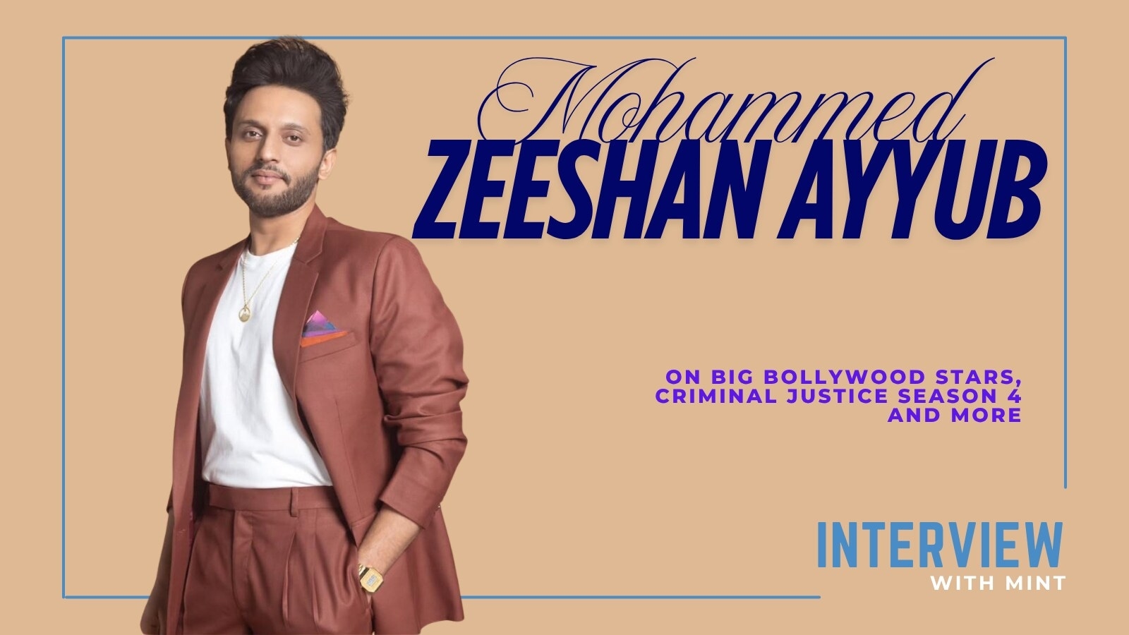 ‘They are not realistic actors': Mohammed Zeeshan Ayyub on big Bollywood stars, Criminal Justice Season 4 and more