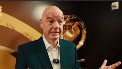 إنفانتينو رئيس الاتحاد الدولى لكرة القدم يوجه رسالة شكر للأهلي بعد انتهاء مشاركة الفريق فى كأس العالم للأندية