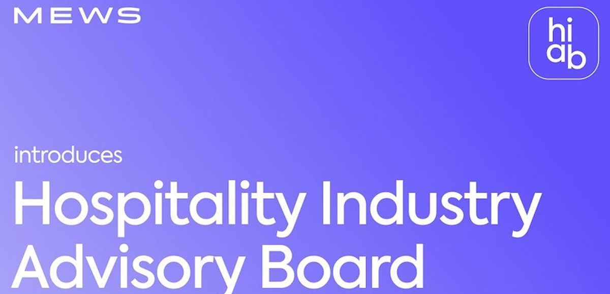Mews launches Hospitality Industry Advisory Board