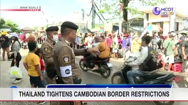 Thailand tightens Cambodian border restrictions as tensions rise